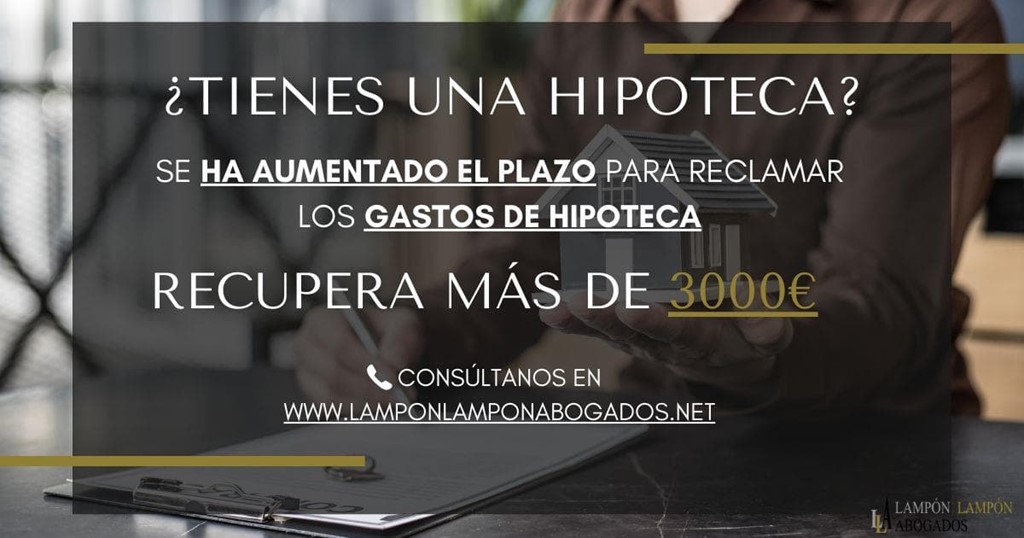 Ampliado el Plazo de Reclamación de los Gastos de tu Hipoteca